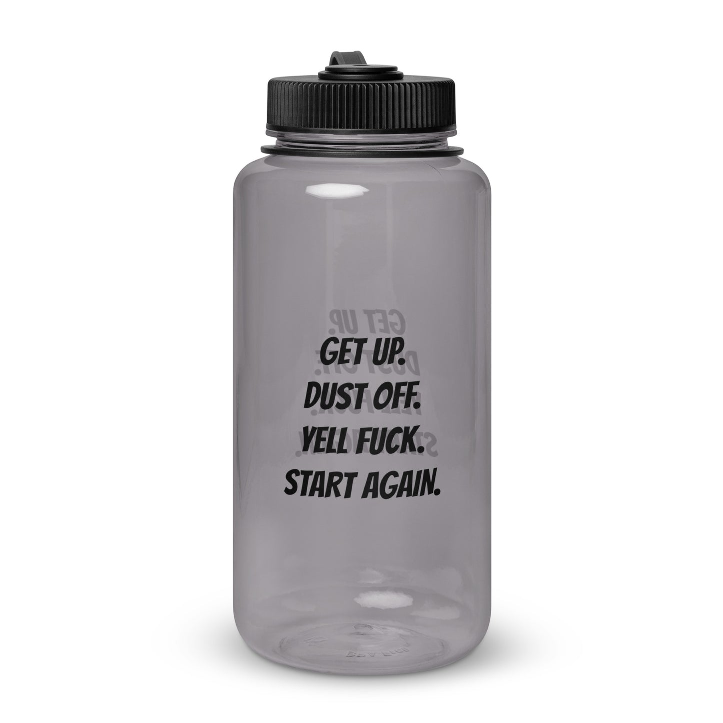 Get up. Dust off. Water Bottle