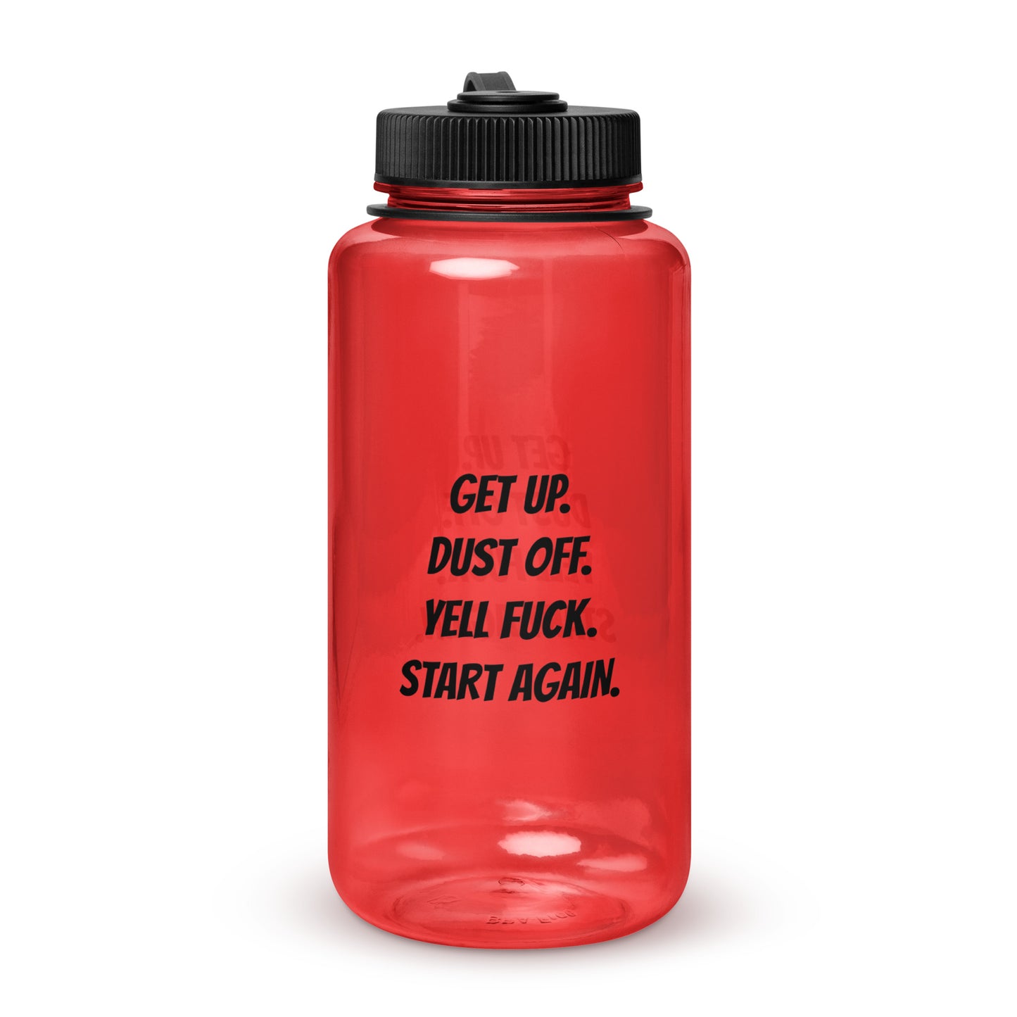 Get up. Dust off. Water Bottle